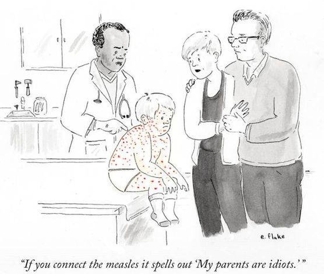 Si conectas las marcas del sarampión, se lee 'Mis padres son idiotas'.