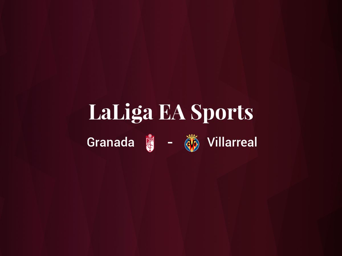 Foto: Resultados Granada - Villarreal de LaLiga EA Sports (C.C./Diseño EC)