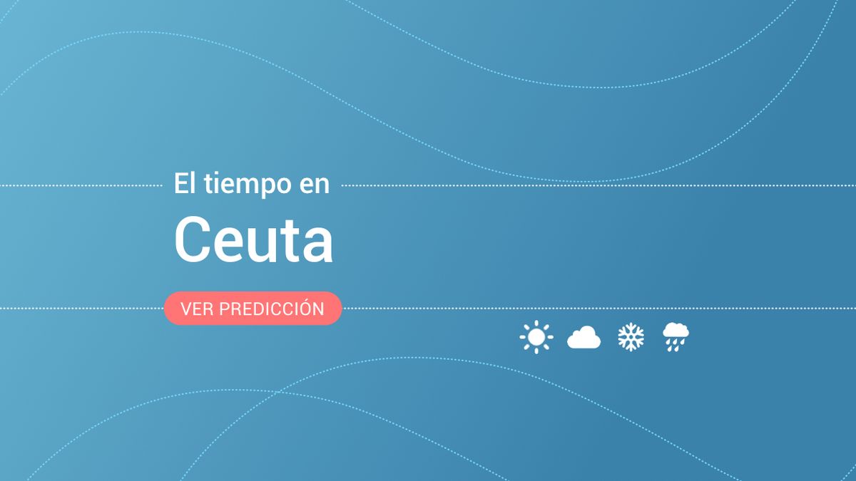 El tiempo en Ceuta: previsión meteorológica de mañana, martes 24 de mayo