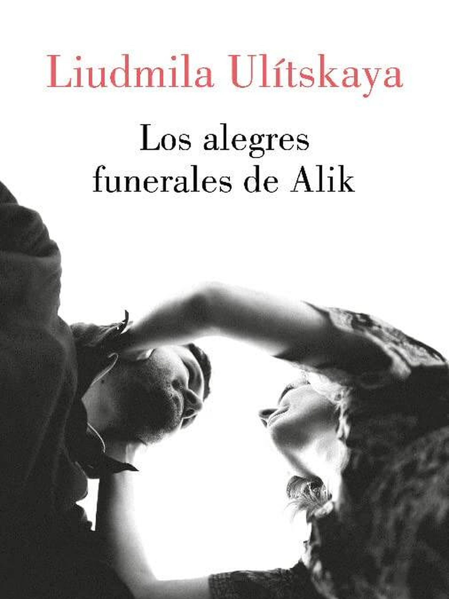 'Los alegres funerales de Alik', de Ludmila Ulítskaya. 