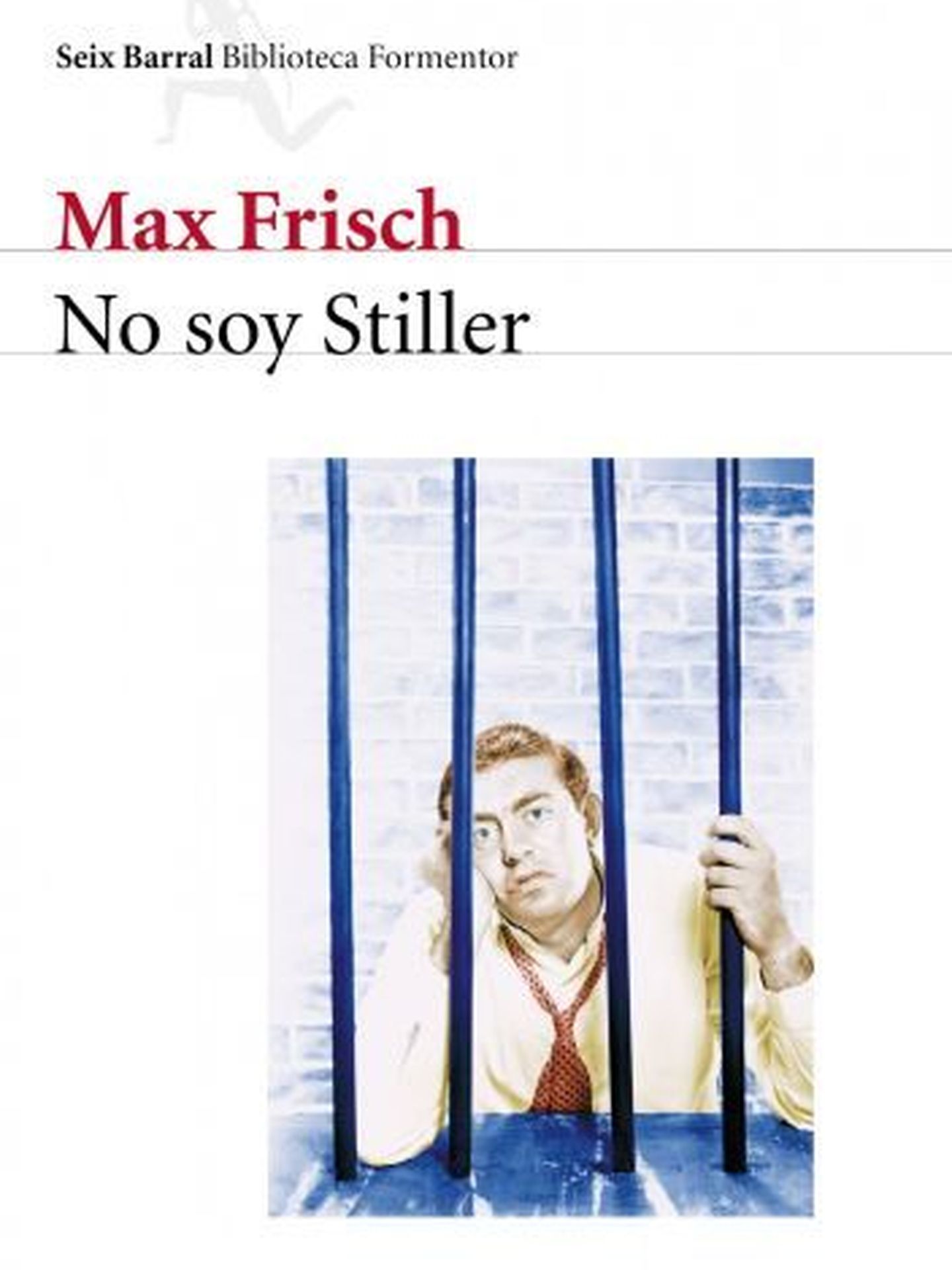 Portada de 'No soy Stiller', de Max Frisch