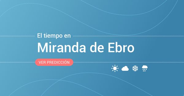 Foto: El tiempo en Miranda de Ebro. (EC)