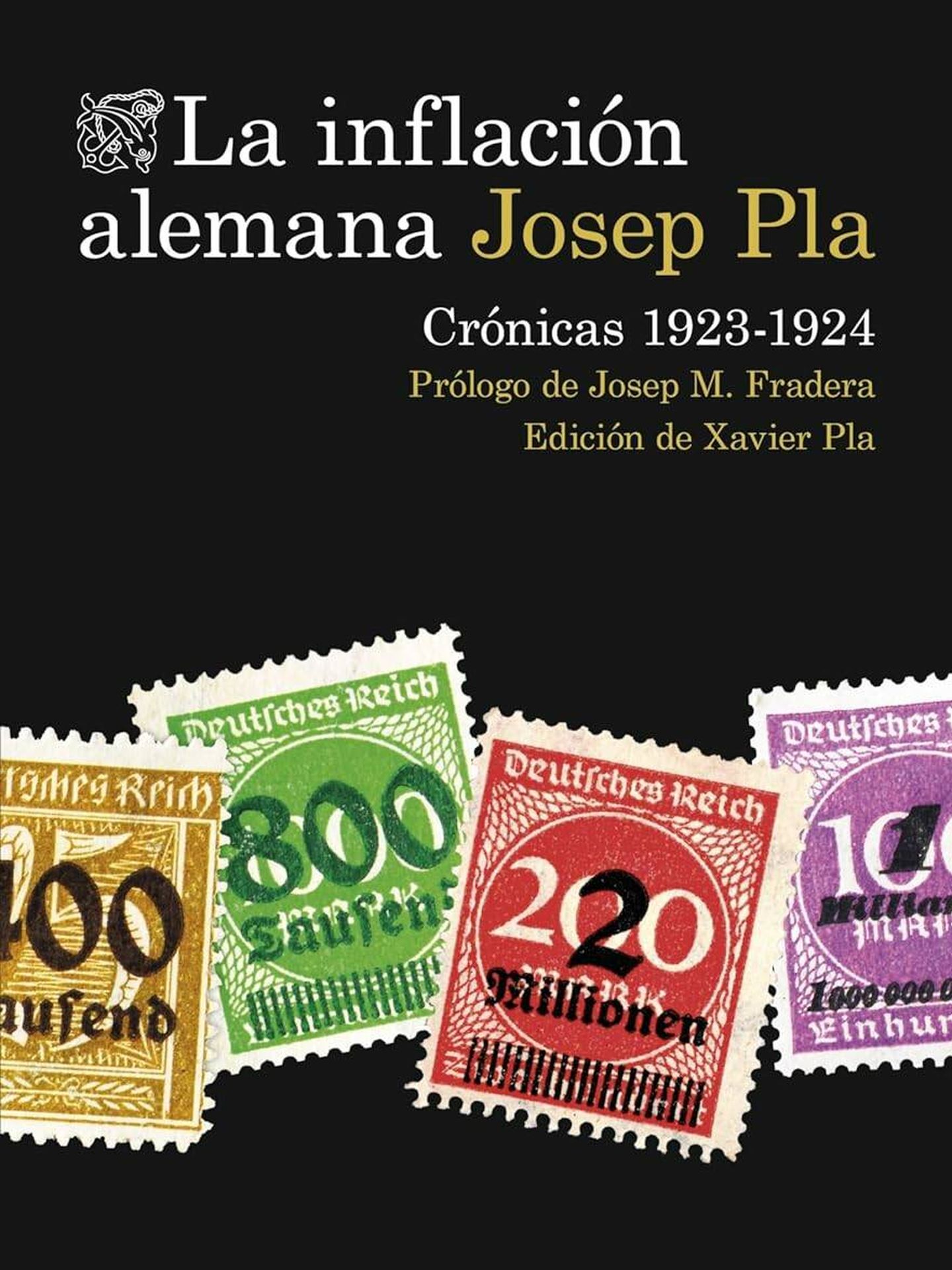 'La inflación alemana', de Josep Pla. 