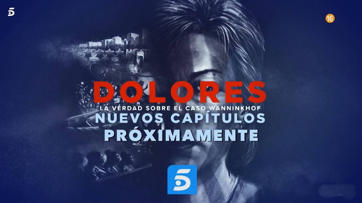 Telecinco anuncia, por sorpresa, que seguirá explotando 'Dolores Vázquez'