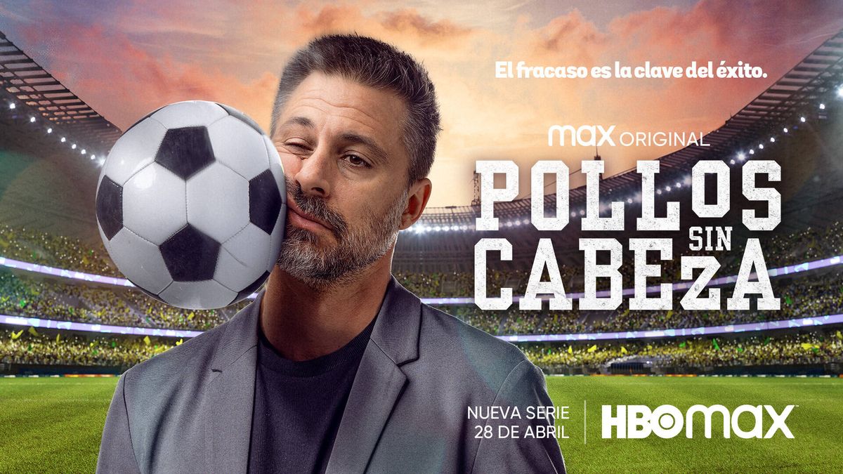 'Pollos sin cabeza': así es la serie de Hugo Silva sobre fútbol de HBO Max