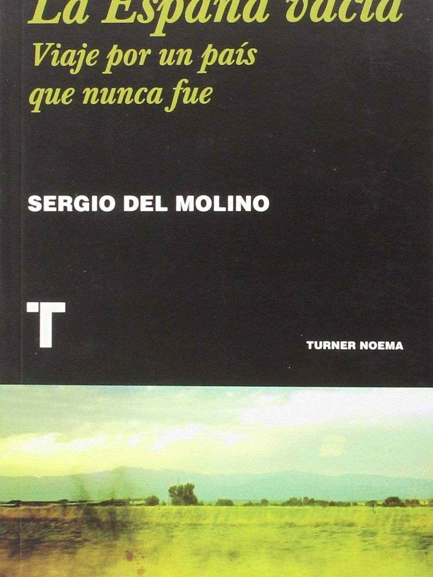 'La España vacía', de Sergio del Molino (Turner)