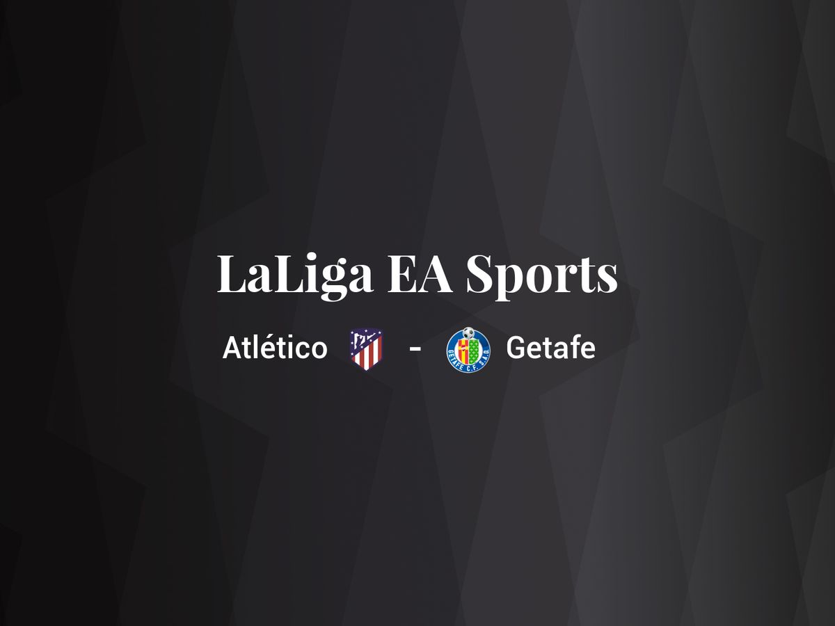Foto: Resultados Atlético - Getafe de LaLiga EA Sports (C.C./Diseño EC)