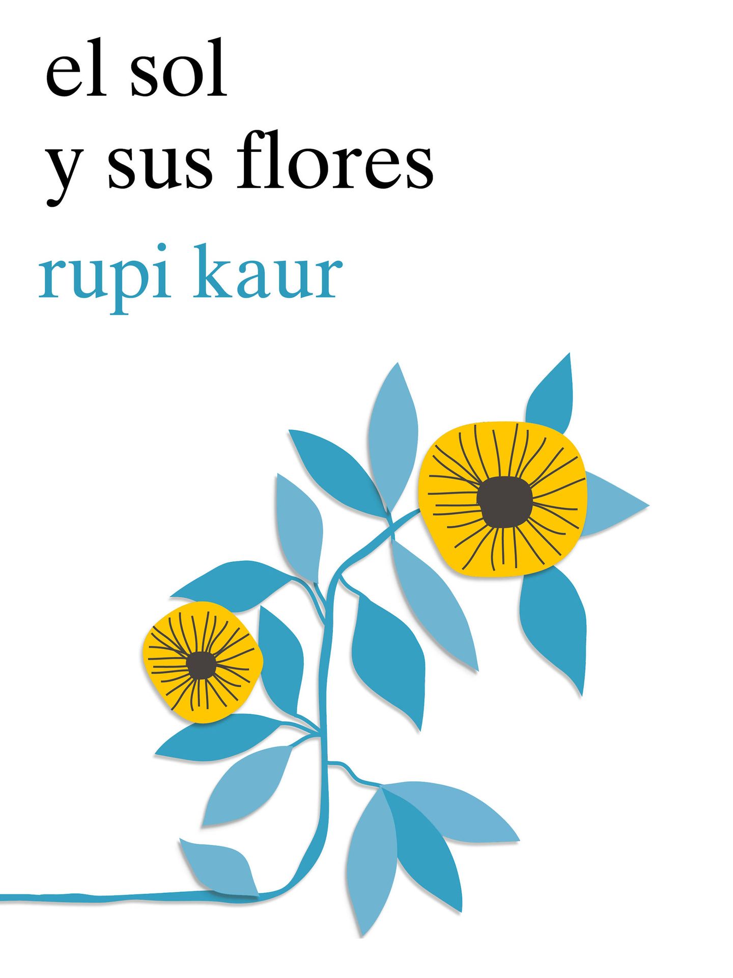 'El sol y sus flores' (Seix Barral)
