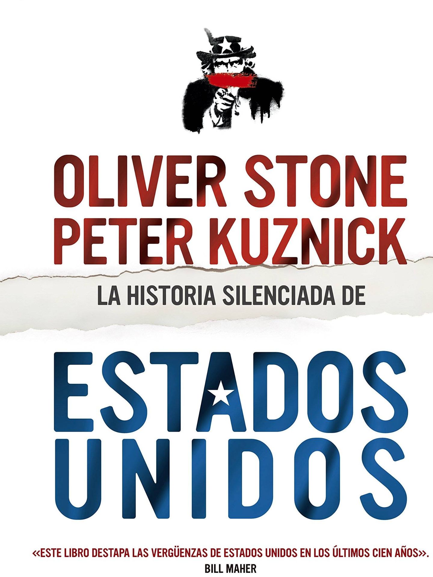 'La historia silenciada de Estados Unidos', de Oliver Stone y Peter Kuznick.
