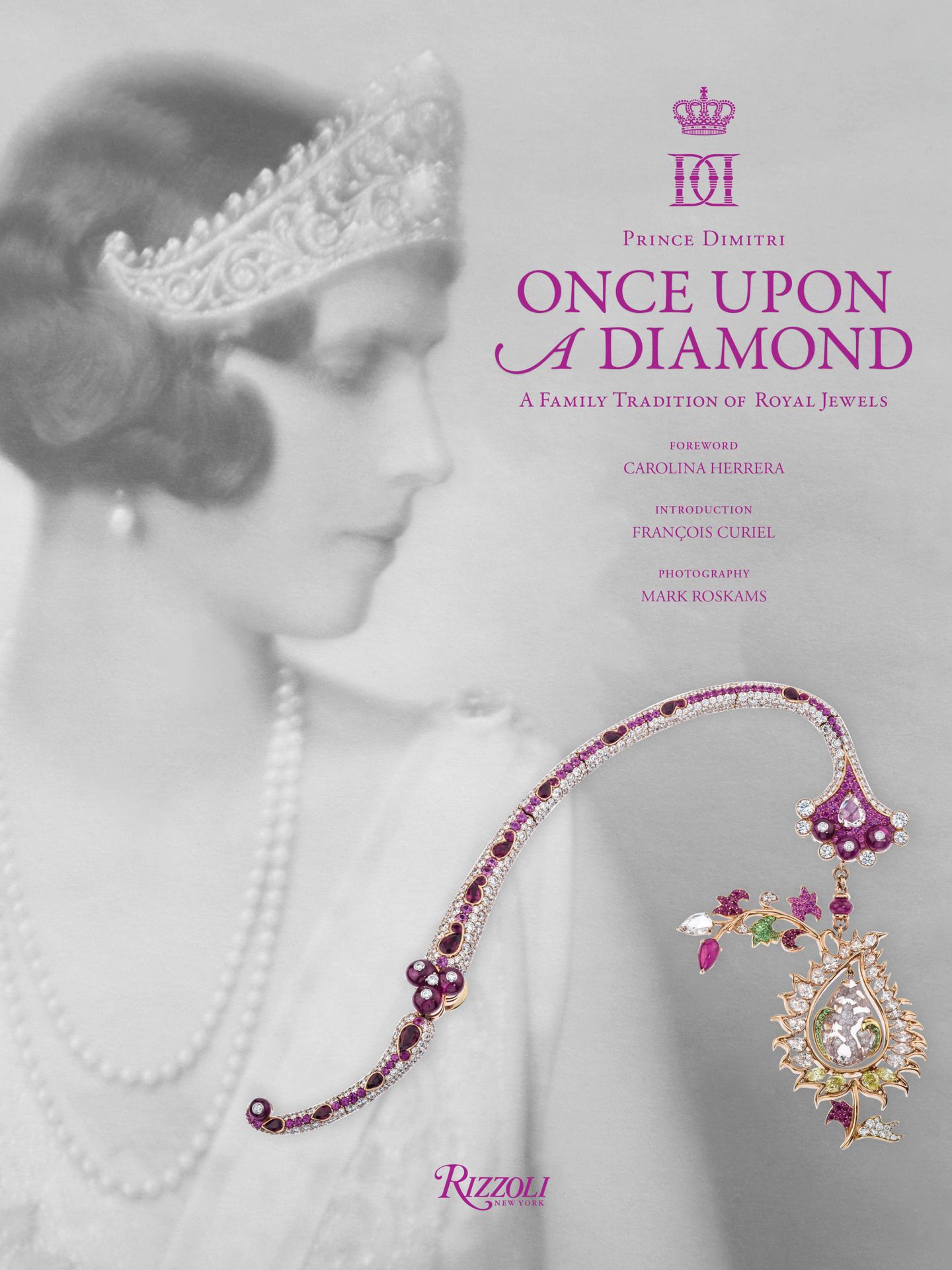 Portada del libro 'Érase una vez un diamante: una tradición familiar de joyas reales'. (Cortesía Rizzoli)