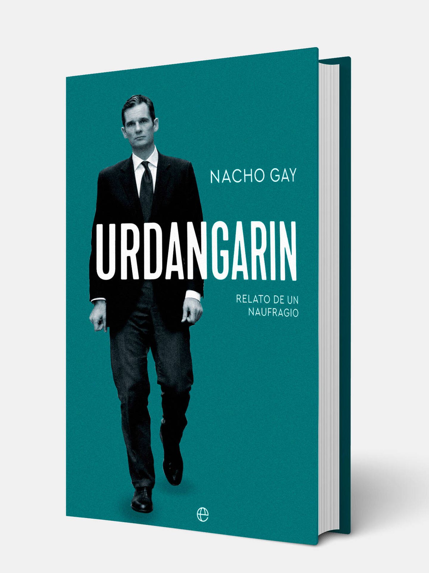 'Urdangarin: Relato de un naufragio', de Nacho Gay.