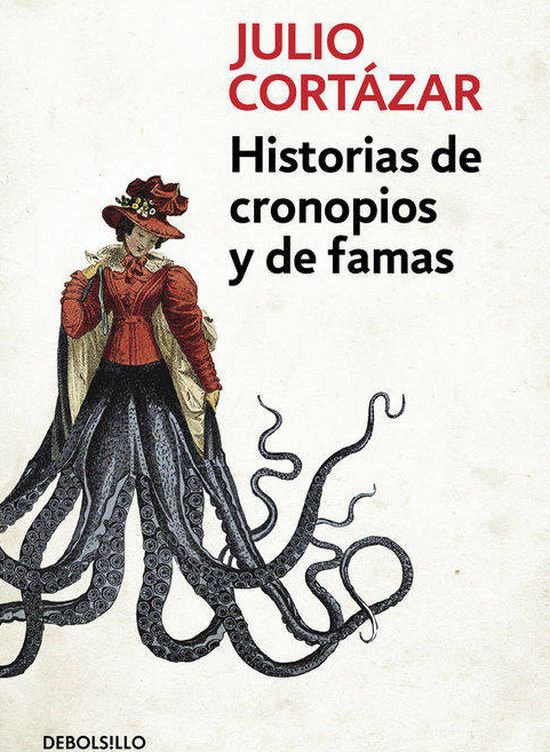 Historias de cronopios y de famas, Julio Cortázar