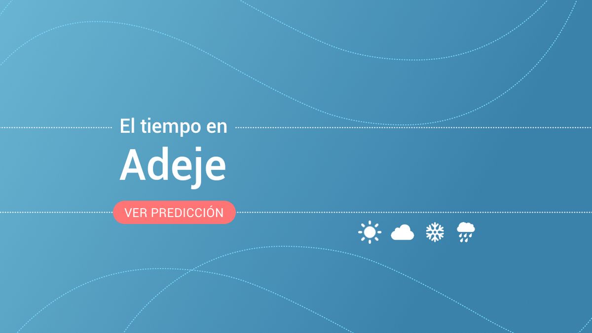 El tiempo en Adeje: previsión meteorológica de hoy, jueves 14 de noviembre