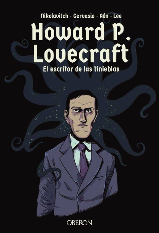 'Howard P. Lovecraft. El escritor de las tinieblas' (Oberon)