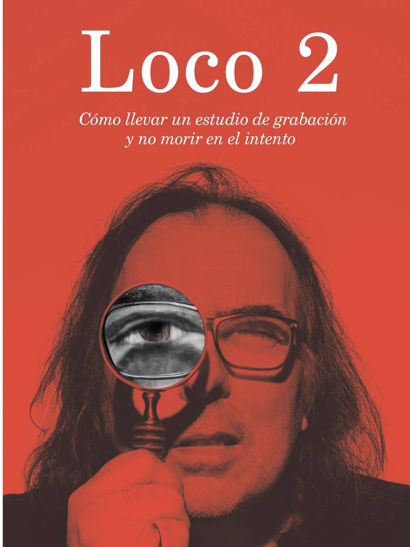 'Loco 2' El último libro de Paco Loco