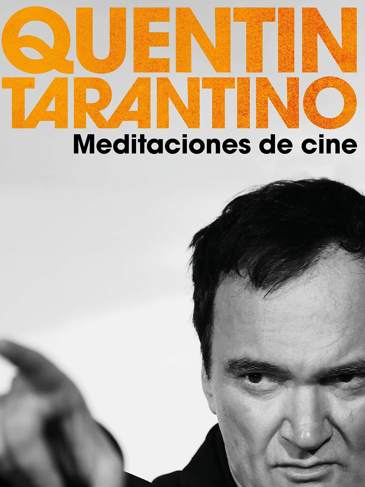 Meditaciones de cine, de Quentin Tarantino.