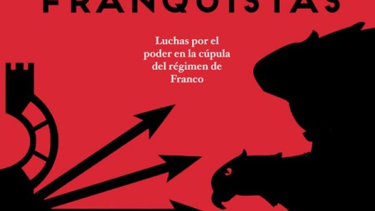 Franquistas contra franquistas: lucha feroz en el corazón de la dictadura