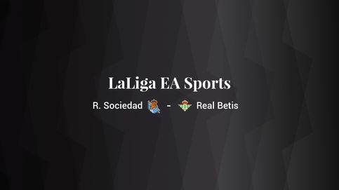 Real Sociedad - Real Betis: resumen, resultado y estadísticas del partido de LaLiga EA Sports