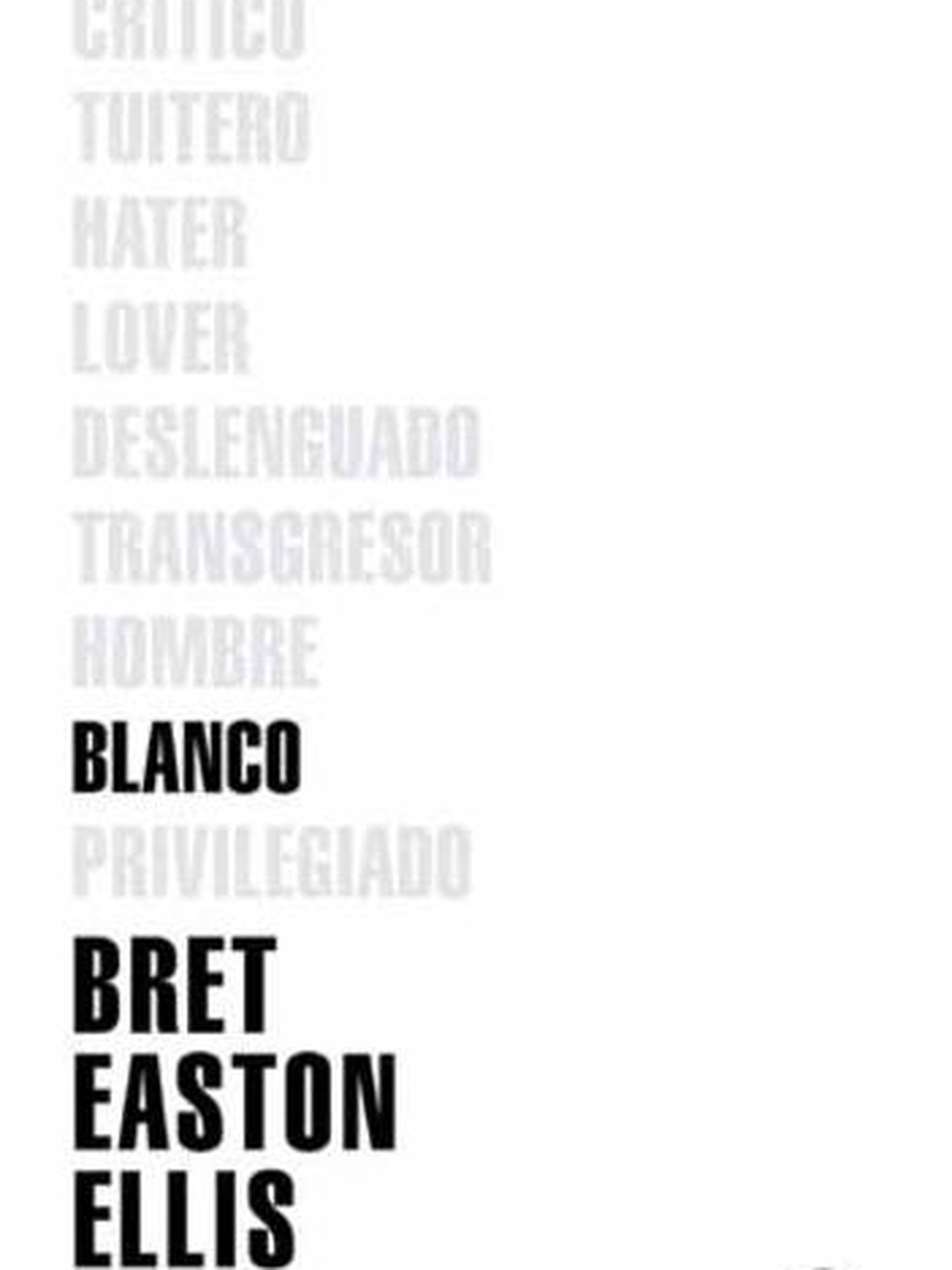'Blanco', de Bret Easton Ellis