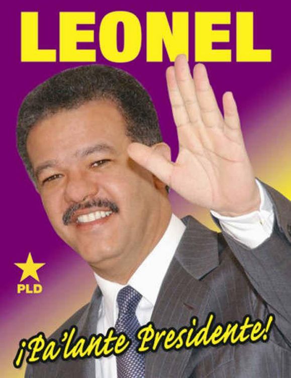 La campaña de Leonel Fernández con su eslogan 'Pa'lante Presidente'.