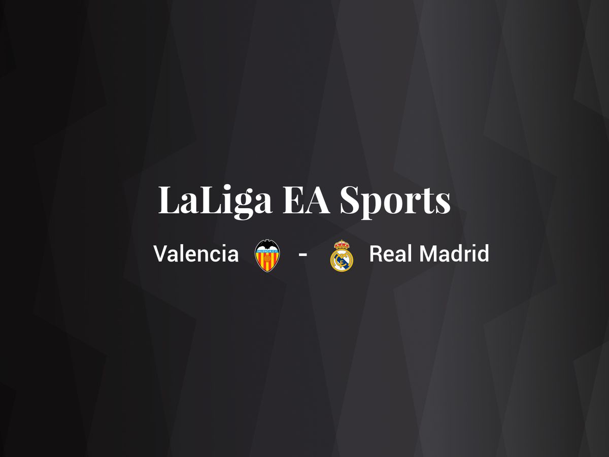 Foto: Resultados Valencia - Real Madrid de LaLiga EA Sports (C.C./Diseño EC)