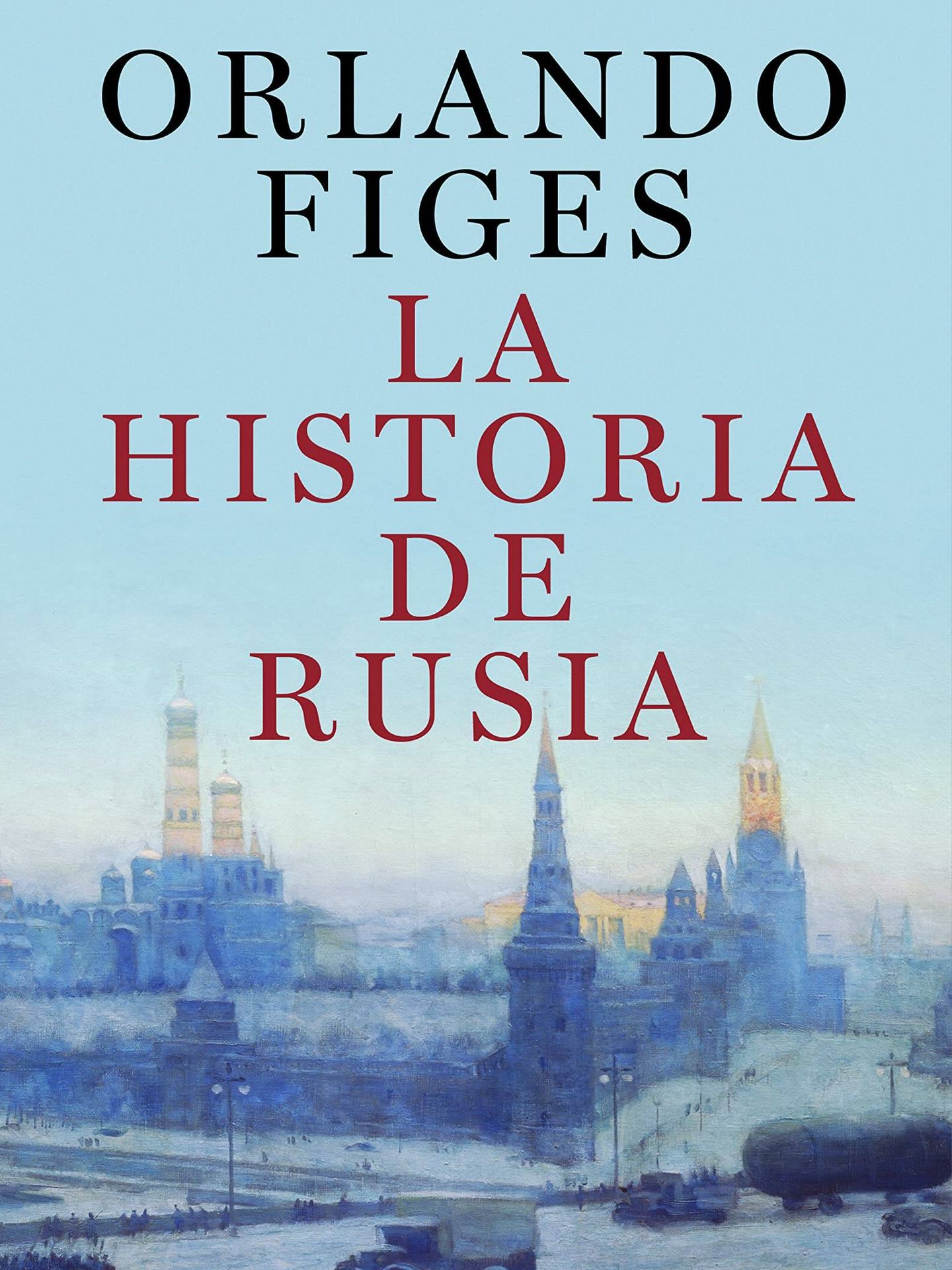 'La historia de Rusia'. (Taurus)