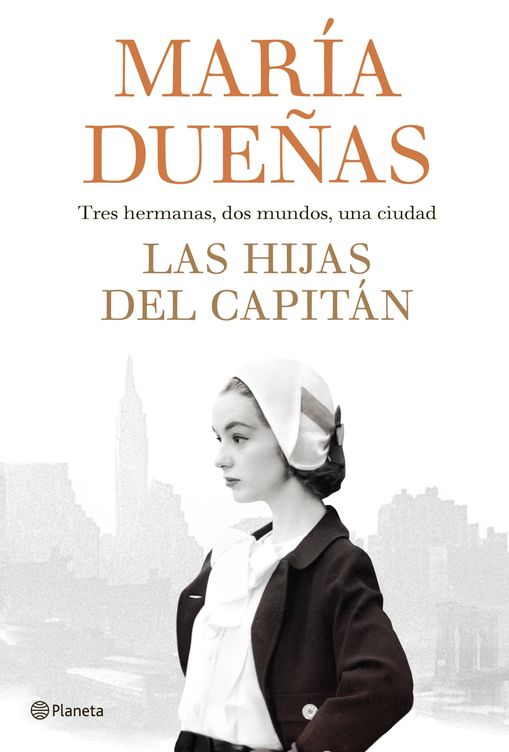 María Dueñas - 'Las hijas del capitán'