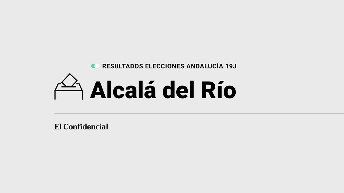 Resultados en Alcalá del Río de elecciones en Andalucía: el PP, partido más votado
