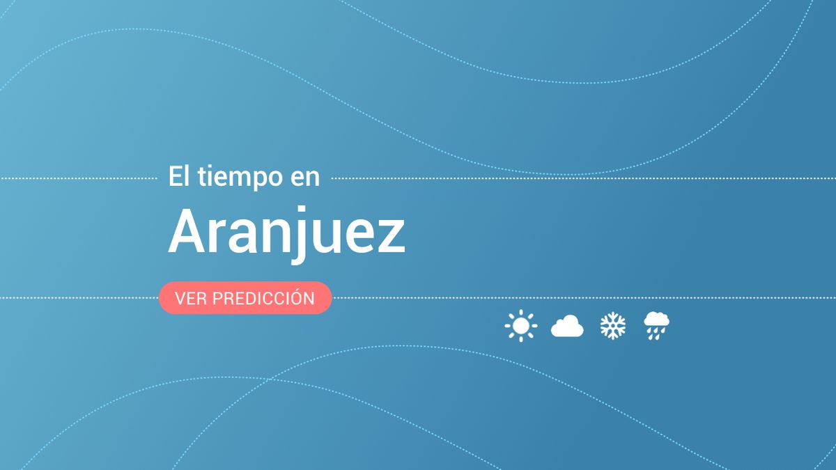 El tiempo en Aranjuez: previsión meteorológica de hoy, jueves 14 de noviembre