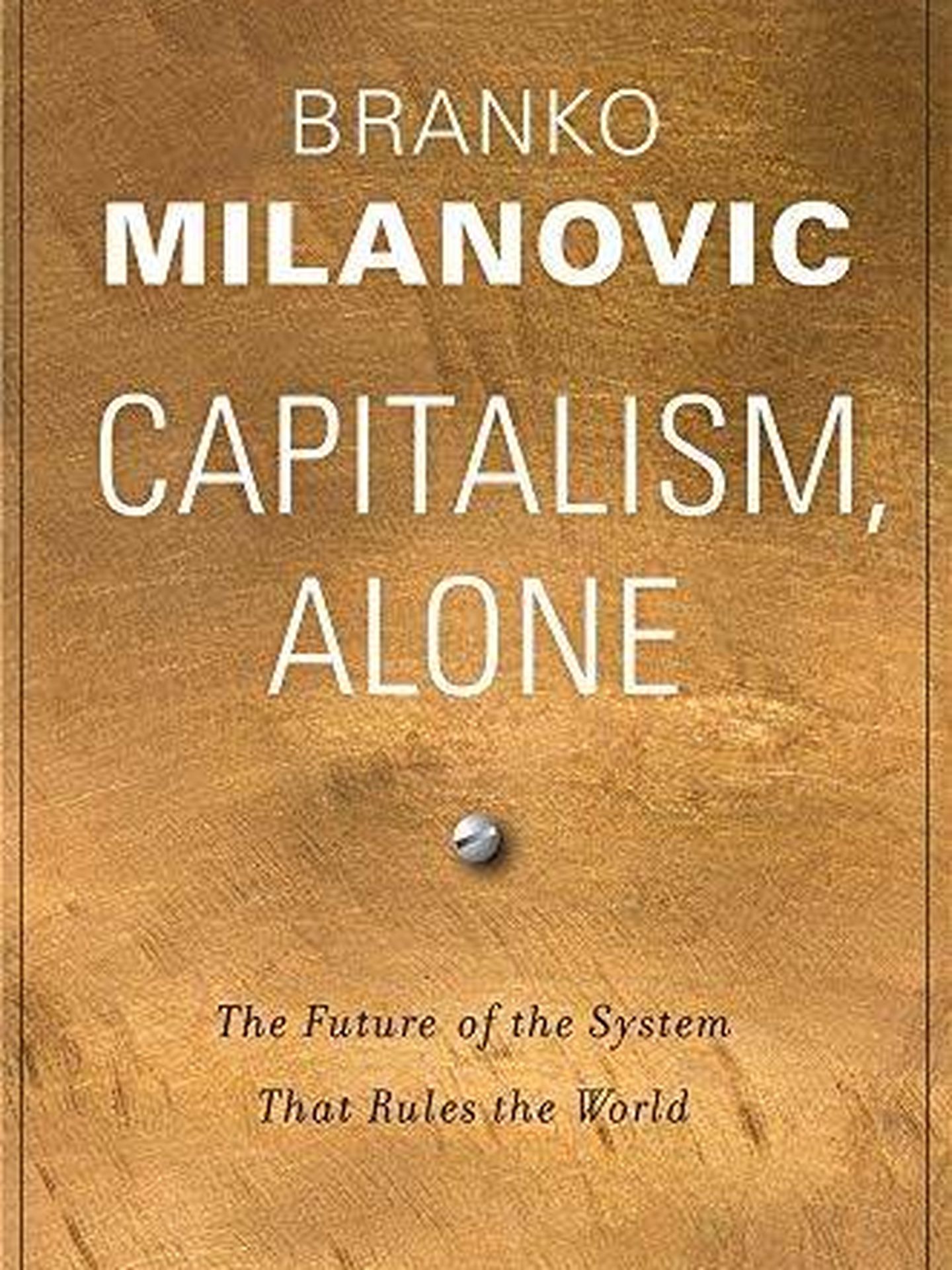 Portada de 'Capitalism Alone'. (Amazon)