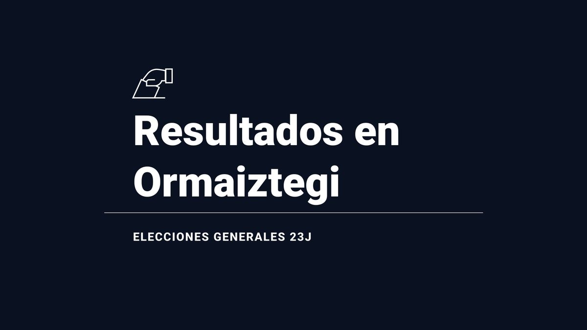 Resultados, votos y escaños en directo en Ormaiztegi de las elecciones del 23 de julio: escrutinio y ganador