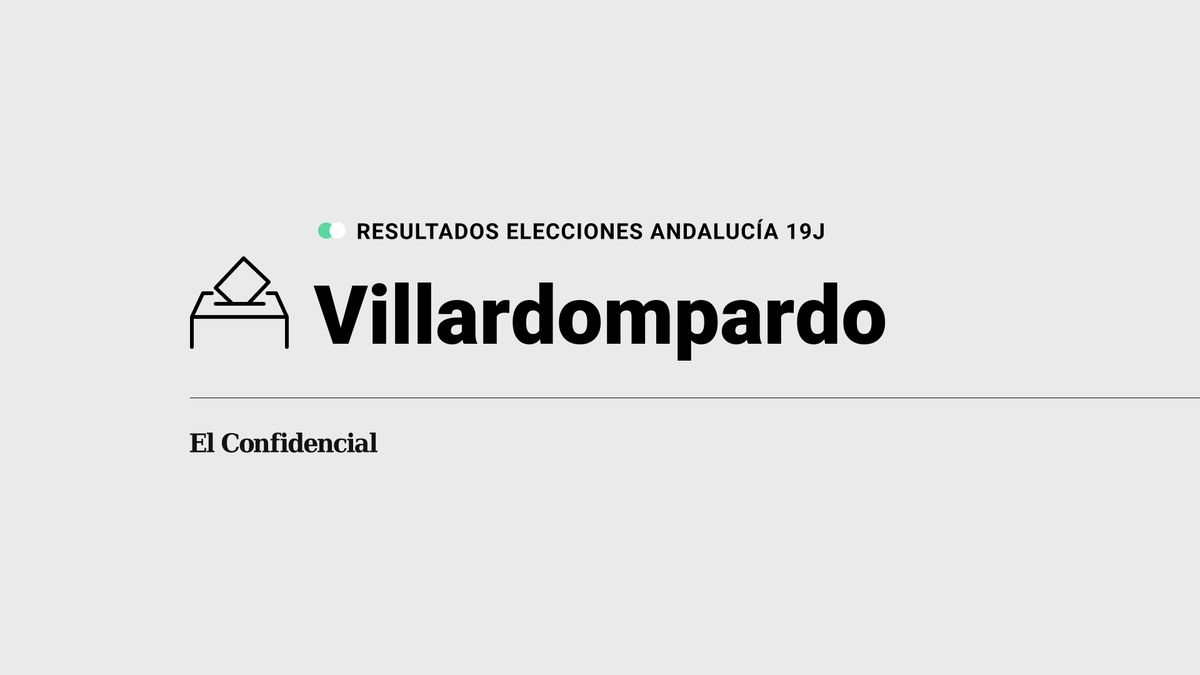 Resultados en Villardompardo de las elecciones Andalucía: el PP gana en el municipio
