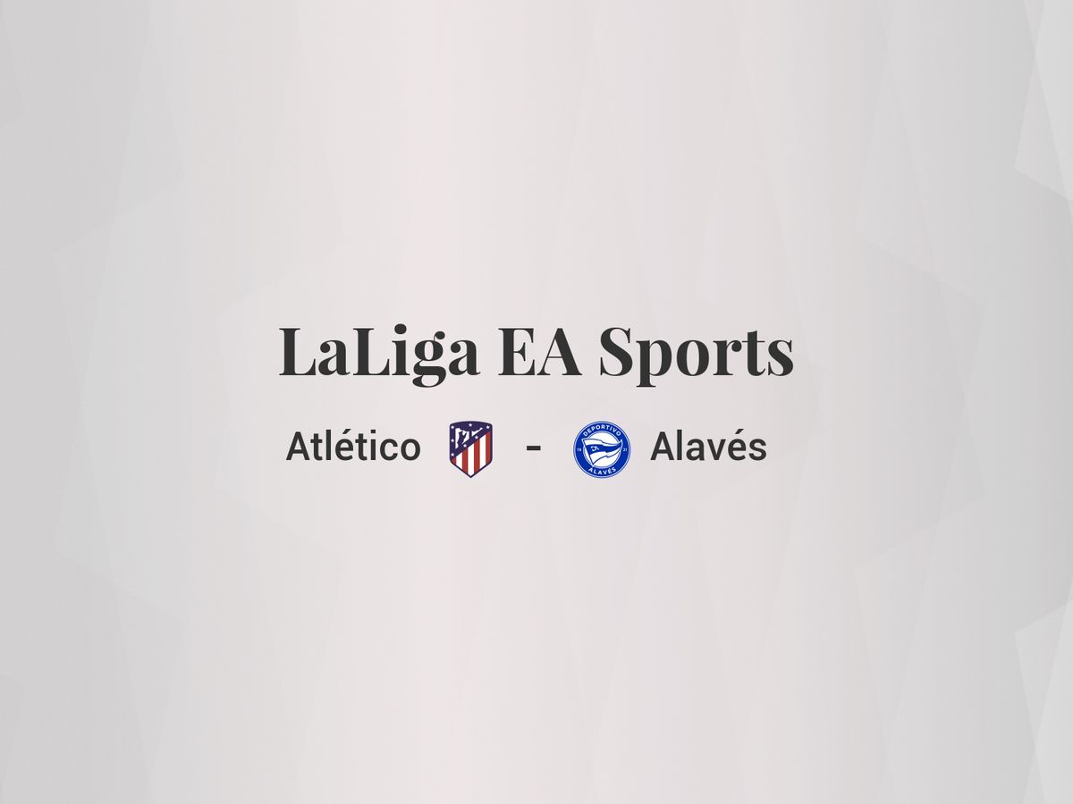 Foto: Resultados Atlético - Deportivo Alavés de LaLiga EA Sports (C.C./Diseño EC)