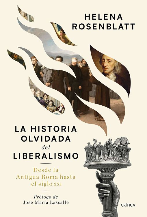 'La historia olvidada del liberalismo' (Crítica).