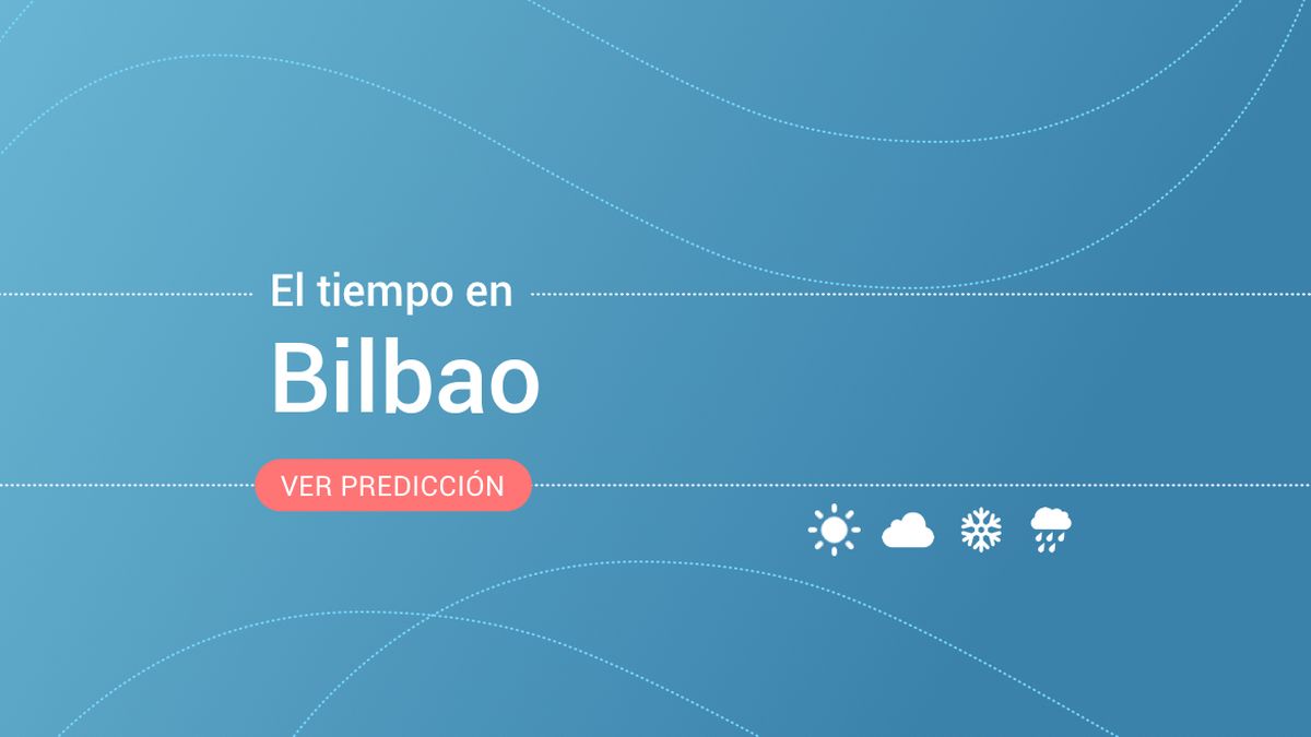 El tiempo en Bilbao: previsión meteorológica de hoy, domingo 26 de marzo