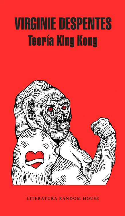 'Teoría King Kong' (Random House)