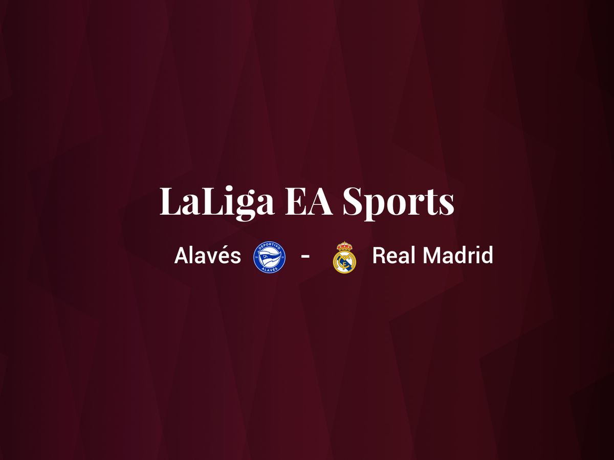 Foto: Resultados Deportivo Alavés - Real Madrid de LaLiga EA Sports (C.C./Diseño EC)