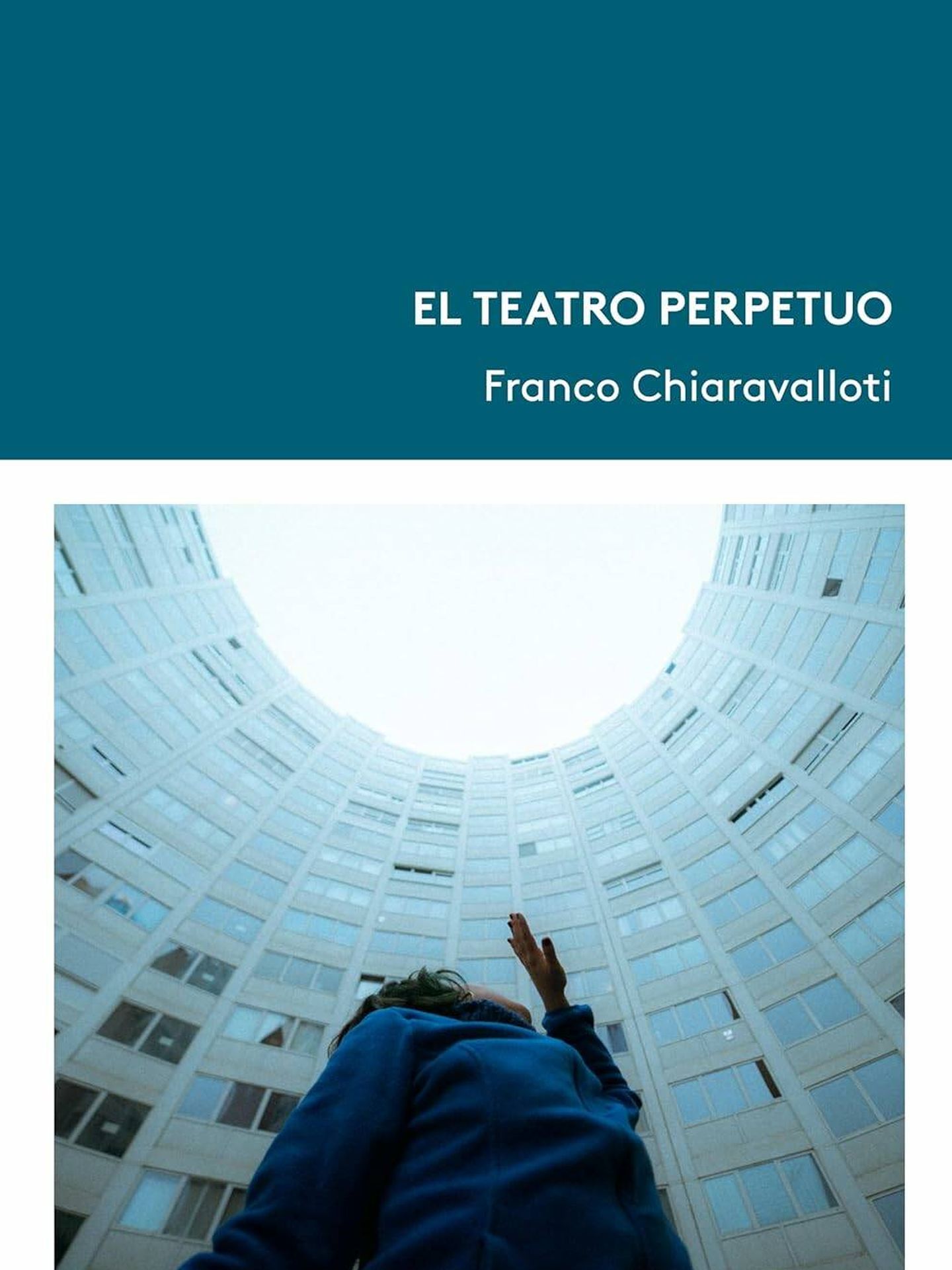 'El teatro perpetuo', de Franco Chiaravalloti