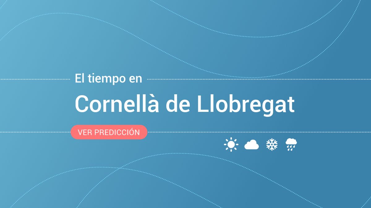 El tiempo en Cornellà de Llobregat: previsión meteorológica de hoy, jueves 14 de noviembre