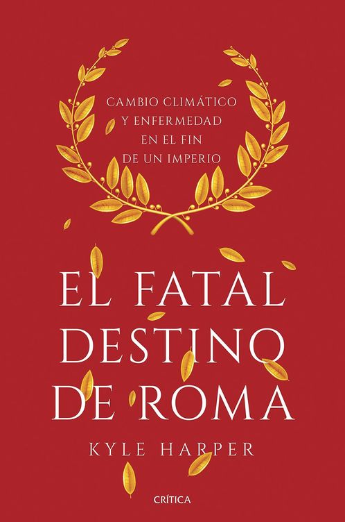 'El fatal destino de Roma' (Crítica).