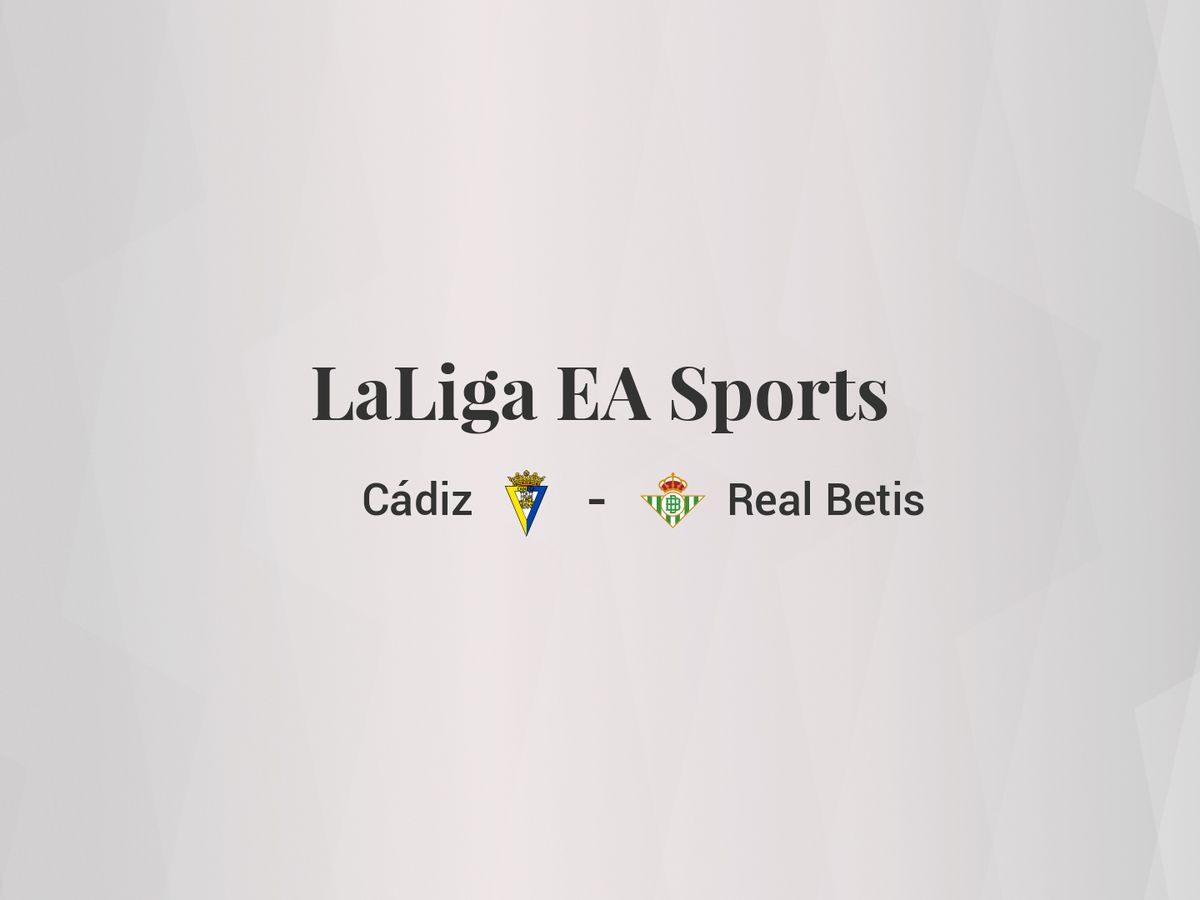 Foto: Resultados Cádiz - Real Betis de LaLiga EA Sports (C.C./Diseño EC)