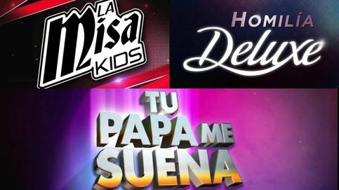 'La Misa Kids', 'Homilía Deluxe' o 'Tu Papa me suena': los formatos que lo petarían