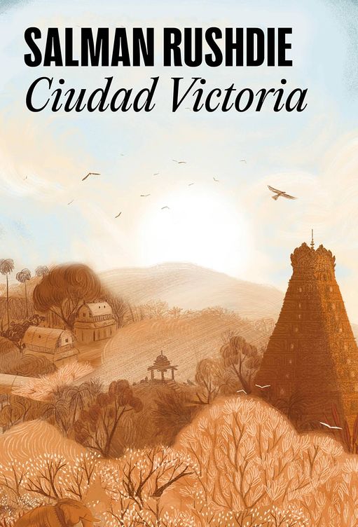 'Ciudad Victoria', de Salman Rushdie.