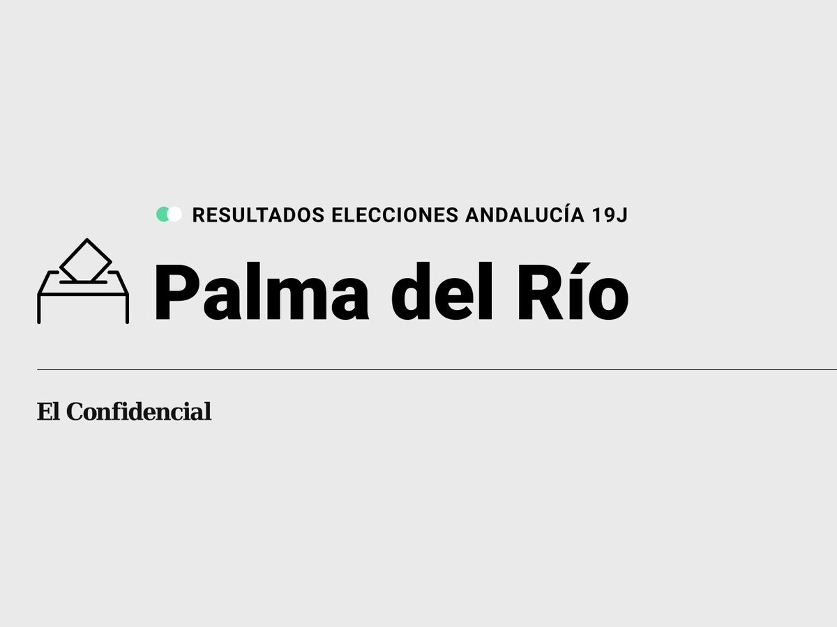 Foto: Resultados en Palma del Río, Córdoba, de las elecciones de Andalucía 2022 este 19-J (C.C./Diseño EC)