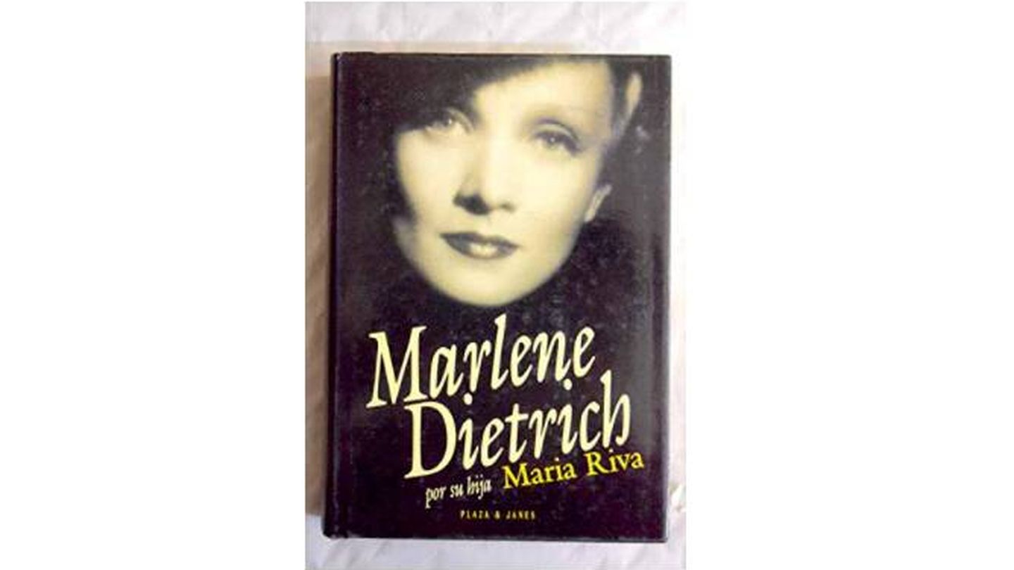 Marlene Dietrich por su hija Maria Riva, de Maria Riva (Plaza & Janés).