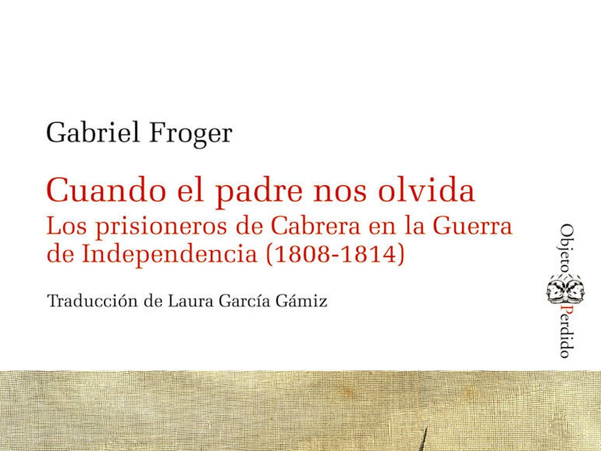 Foto: Portada del libro sobre los prisioneros de la isla 'Cuando el padre nos olvida'