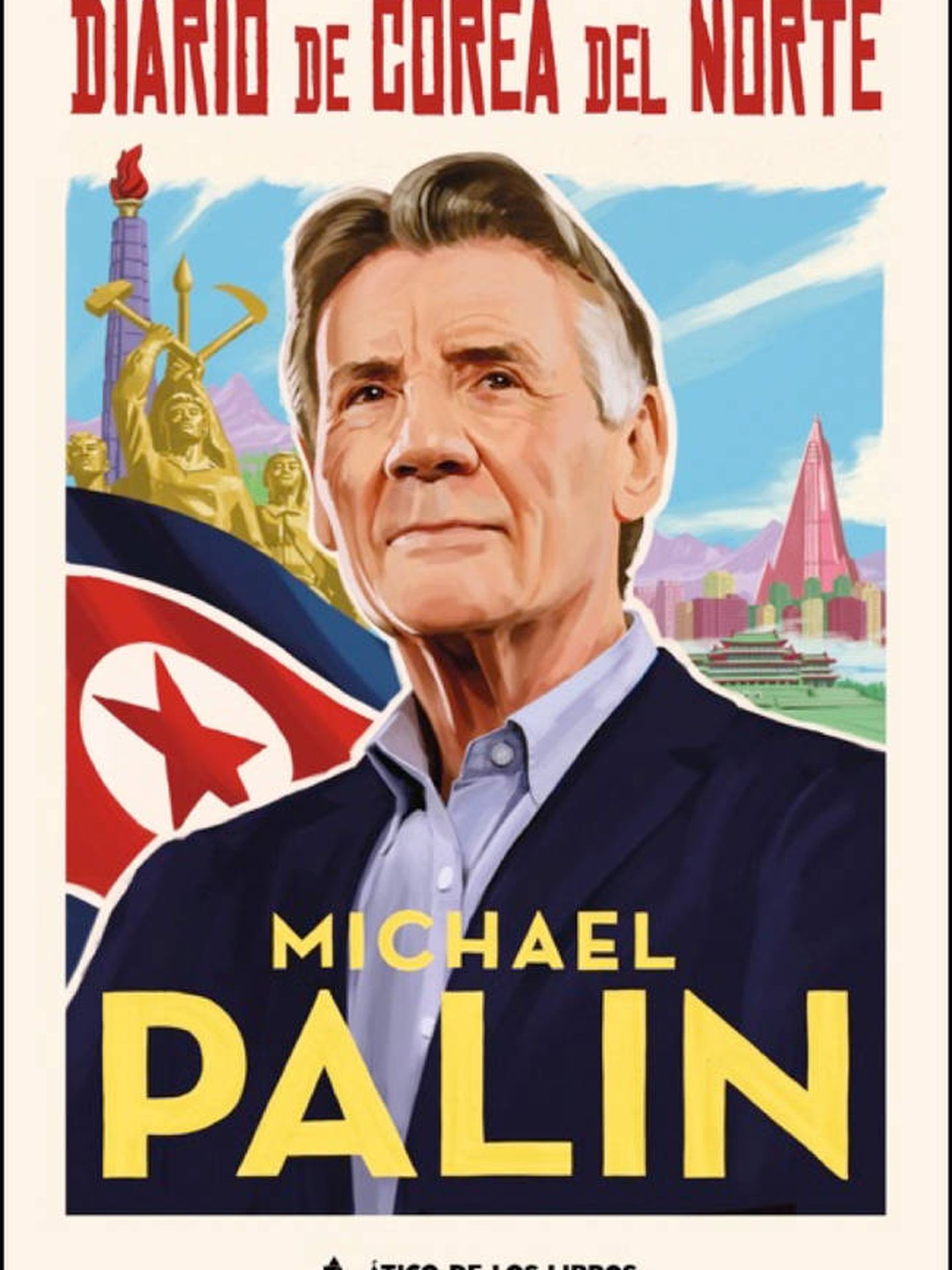 'Diario de Corea del Norte', de Michael Palin