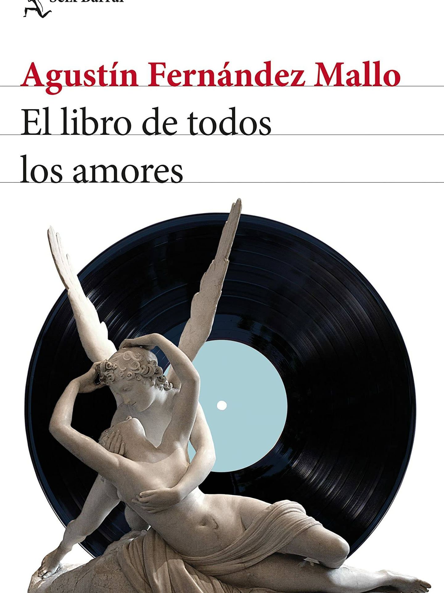 'El libro de todos los amores' (Seix Barral)