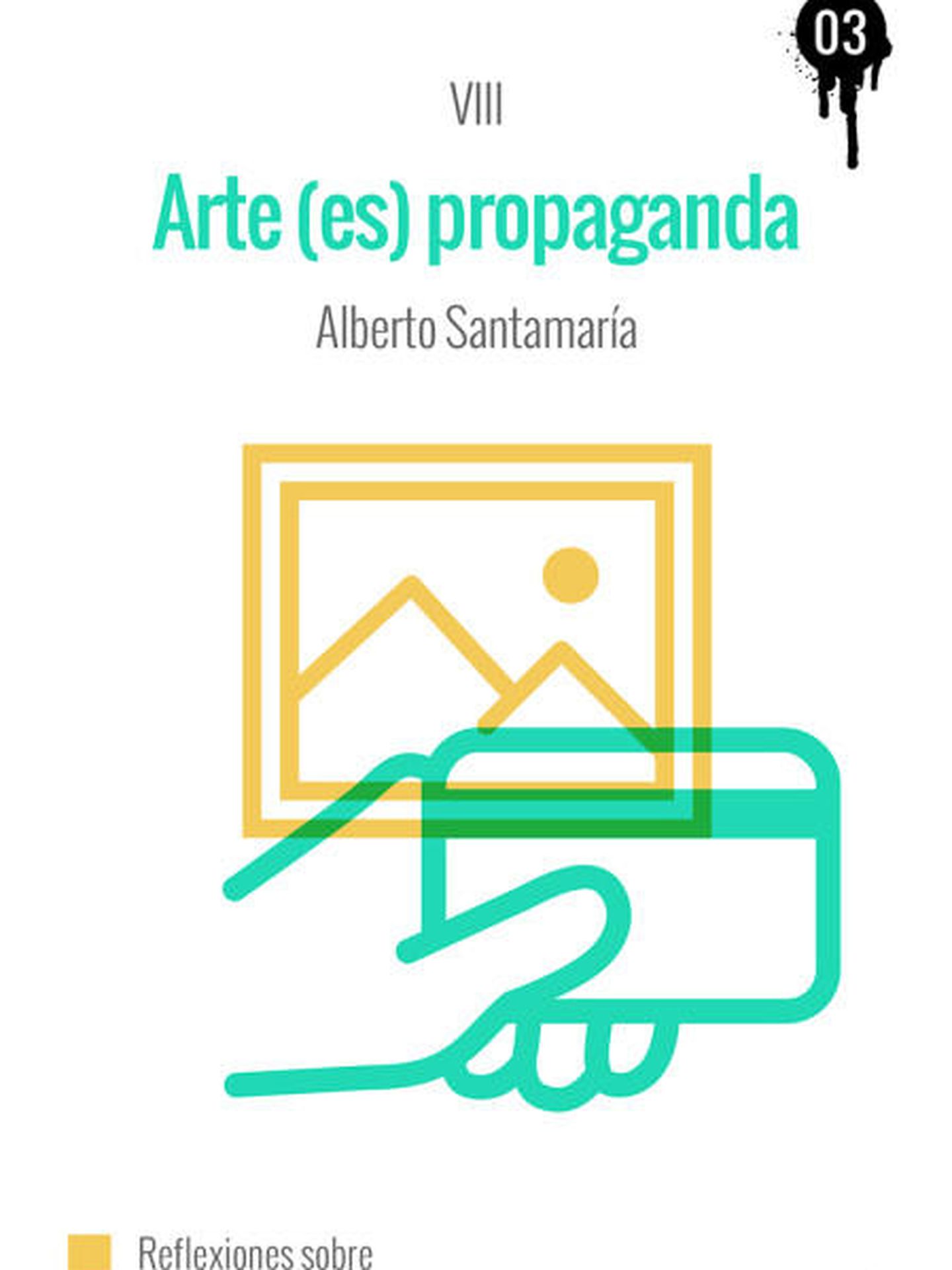 'Arte (es) propaganda', de Alberto Santamaría