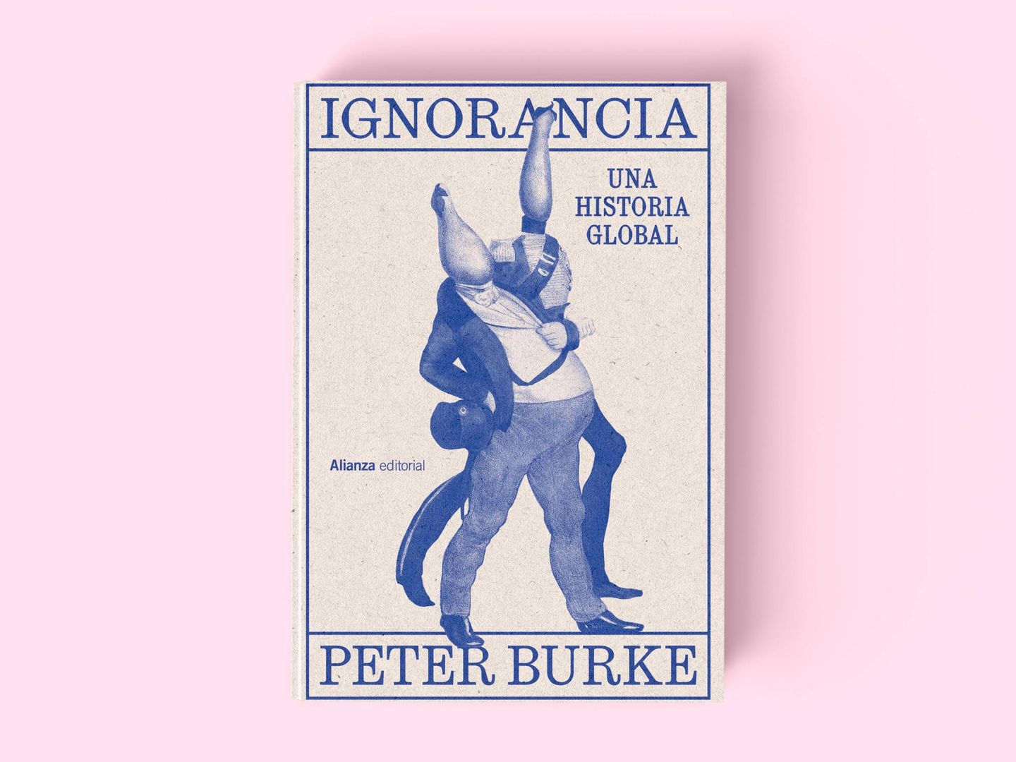 Portada de 'Ignorancia, una historia global', el nuevo ensayo de Peter Burke.